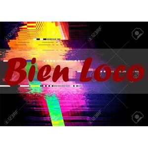 Bien Loco (feat. D1e9lock) (Explicit)