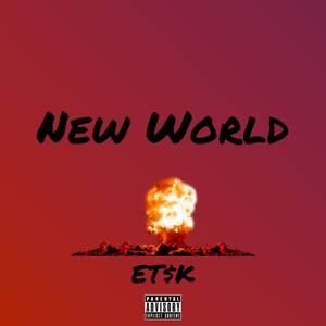 New World.prod by Brokeboiishawty