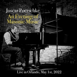 Joscar Poerschke - Master Mason: 1. So Mote It Be - 5/1/2022 (Live)