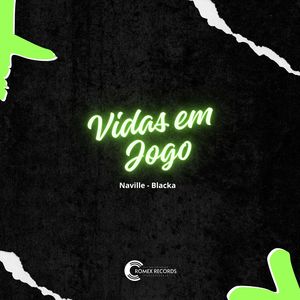 Vidas Em Jogo (Explicit)