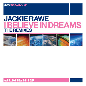 I Believe In Dreams (Definitive Mix)