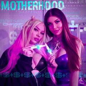 Motherhood (Explicit)