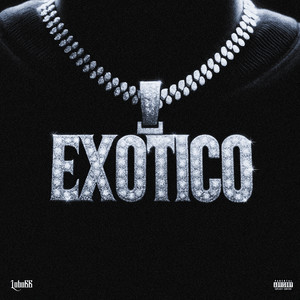 Exotico (Explicit)