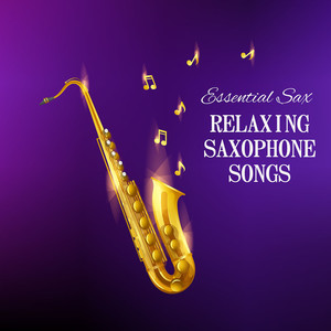 Relaxing Saxophone Songs