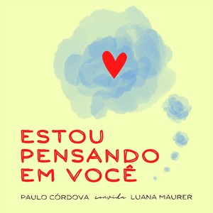 Estou Pensando em Você (feat. Luana Maurer)