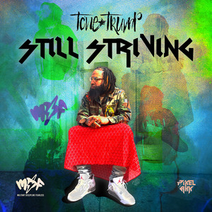 Still Striving (Explicit)