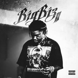 Big Biz 2 (Explicit)