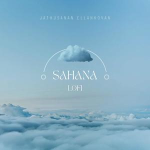 Sahana (Lofi Refix)