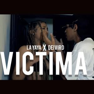 Victima (feat. Yaya La Voz)