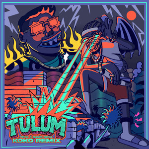 Tulum (Koko Remix|Explicit)