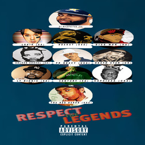 Respect The Legends (Explicit)