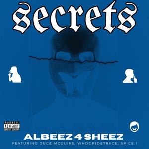 Secrets (feat. DuCe MCguire, WhoorideTrace & Spice 1) [Explicit]