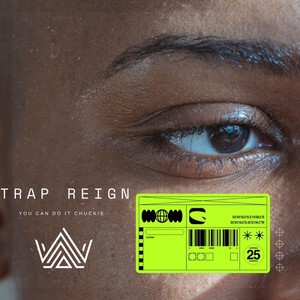 Trap Reign