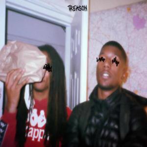 Treason (feat. Prince Gravy) (Explicit)