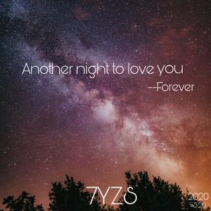 Another night to love you