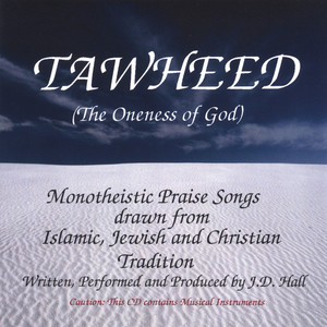 Tawheed - The Oneness Of God