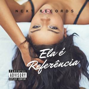 Ela é Referência (Explicit)