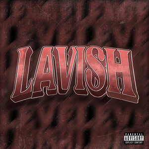 Lavish 2027 (Explicit)