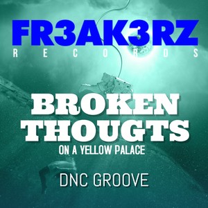 Broken Thoughts on a Yellow Palace (Vocal)