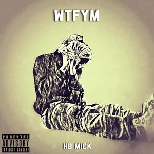 WTFYM (Explicit)