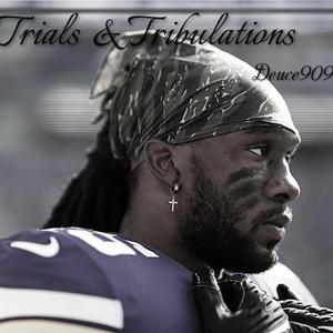 Trials & Tribulations (Explicit)
