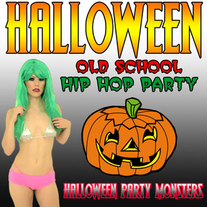 Halloween Old School Hip Hop Party