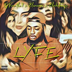 L.Y.F.E (feat. blamemar & Blvcked Out Eyes) (Explicit)