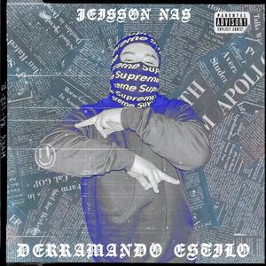 Derramando Estilo (Explicit)