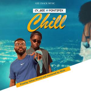 Chill (feat. Pontifex) (Explicit)