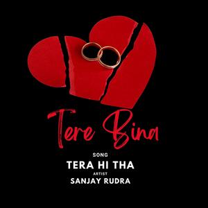 Tera Hi Tha