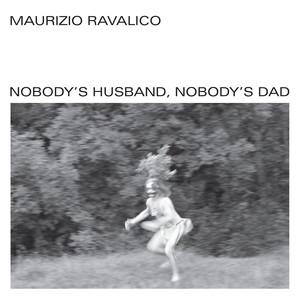 Nobody's Husband, Nobody's Dad