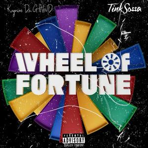 Wheel Of Fortune (feat. TinkSossa) [Explicit]