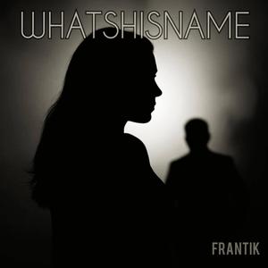 Whatshisname