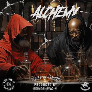 ALCHEMY (feat DJ Stranger) [Explicit]