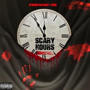 Scary Hours (Explicit)