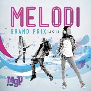 Melodi Grand Prix 2015