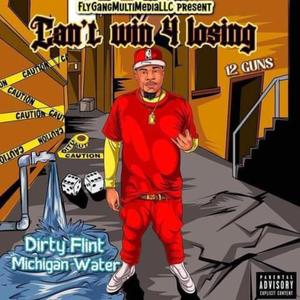 Can't Win 4 Losing (Explicit)