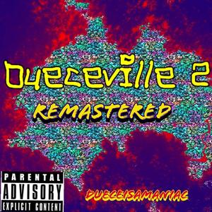 Dueceville 2 (Explicit)