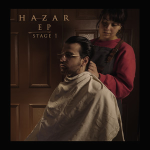 Hazar (Stage 1) [Explicit]