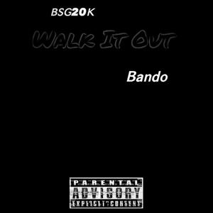 WalkItOut (feat. getbacc) [Explicit]