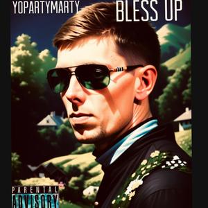 Bless Up (Explicit)