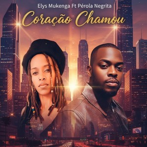 Coração Chamou (feat. Pérola Negrita)