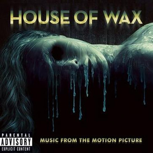 House of Wax (Music from the Motion Picture)