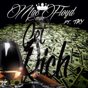Get Rich(feat. Tay) (Explicit)