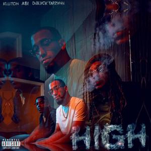 High(feat. A$i & Klutch)