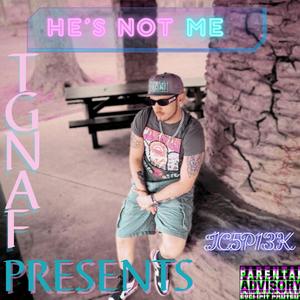 Hes Not Me (feat. MOT WU) (Explicit)