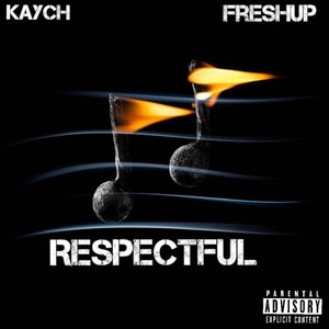 Respectful (feat. Mr Freshup)