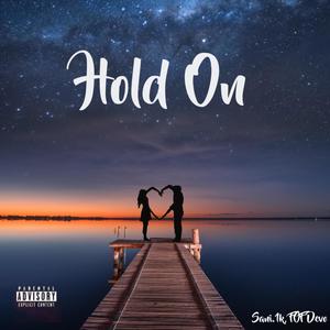 Hold On (Explicit)