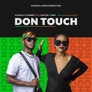 DON TOUCH(feat. ZANNEX, LADY ZEE & T NICE)