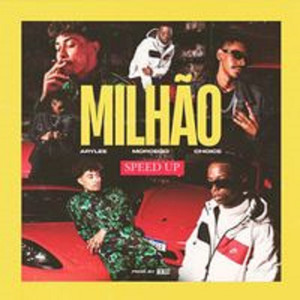 MILHÃO (Speed) (Explicit)